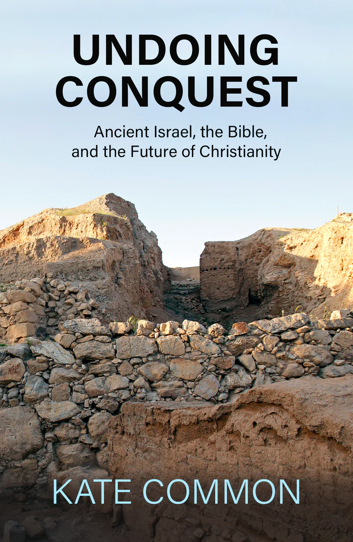 Image of the Undoing Conquest book cover. The cover image has a blue sky and archeological ruins in the foreground.